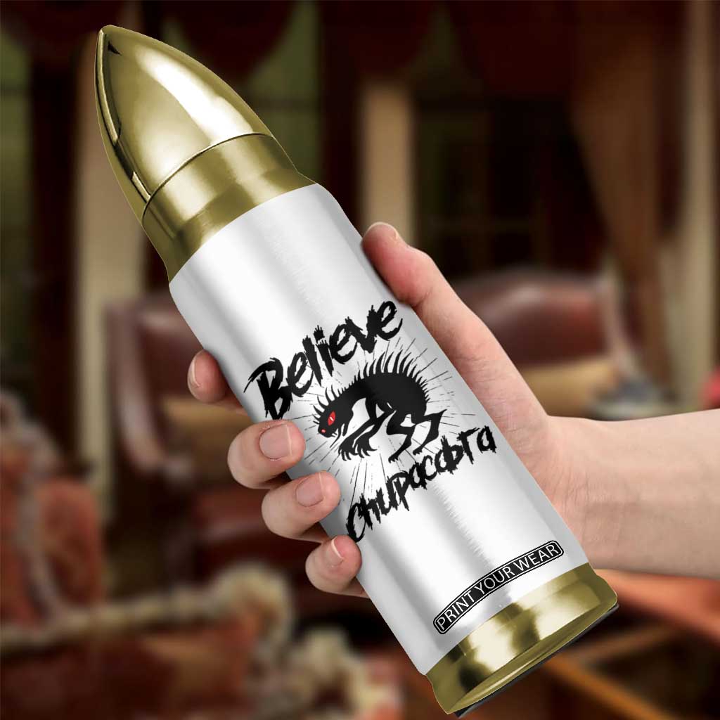 Urban Legends And Mystery Gift Bullet Tumbler Believe Chupacabra TS12 Print Your Wear