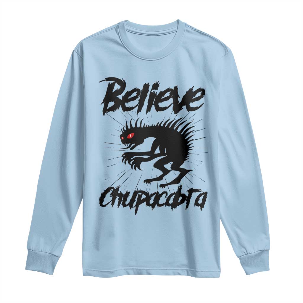 Urban Legends And Mystery Gift Long Sleeve Shirt Believe Chupacabra TS12 Light Blue Print Your Wear