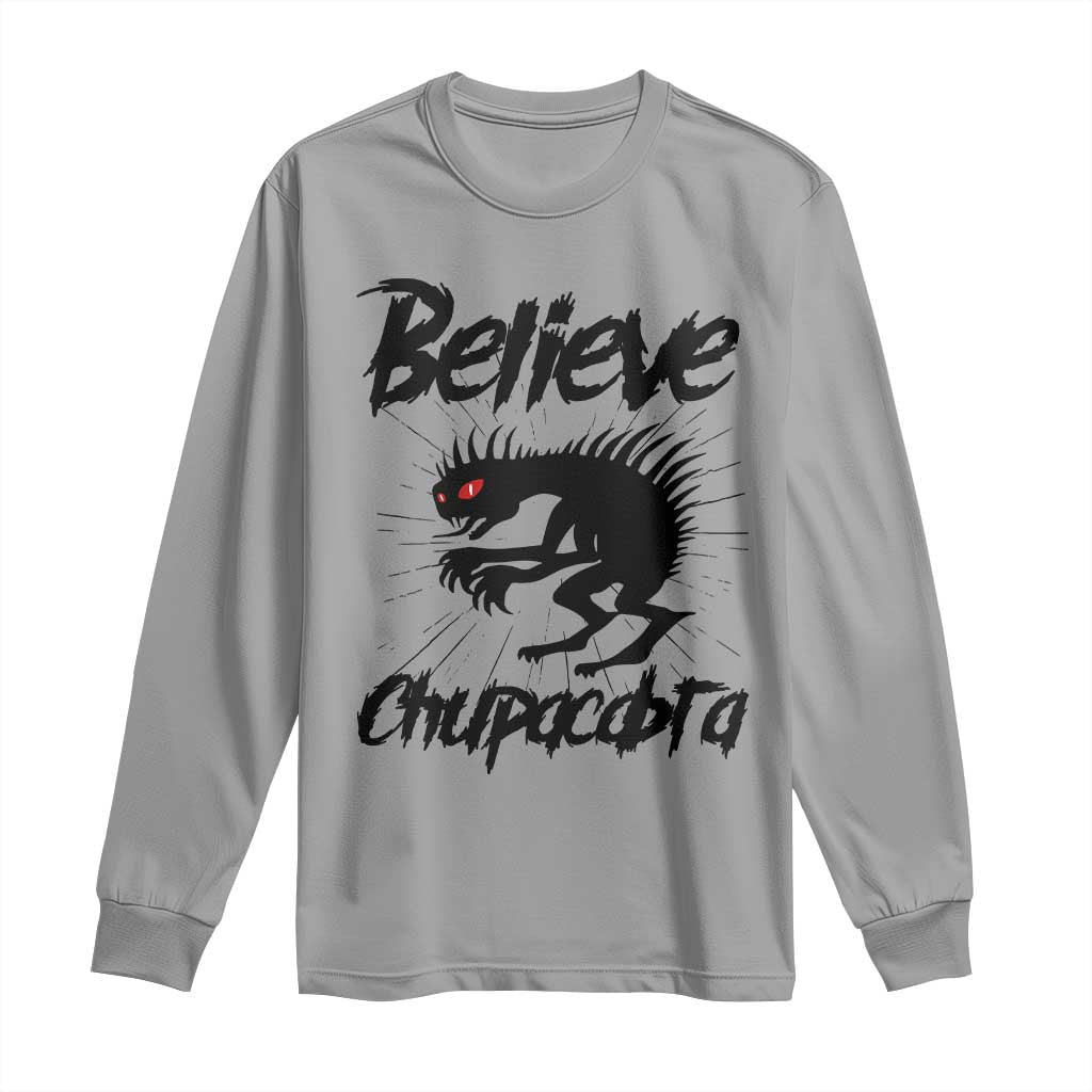 Urban Legends And Mystery Gift Long Sleeve Shirt Believe Chupacabra TS12 Sport Gray Print Your Wear
