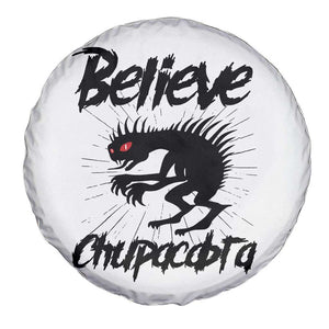 Urban Legends And Mystery Gift Spare Tire Cover Believe Chupacabra TS12 Print Your Wear