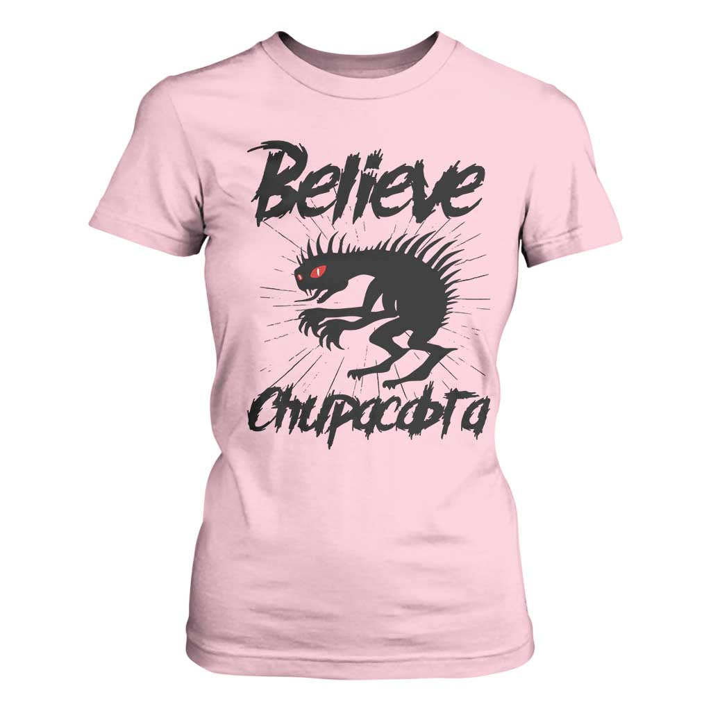 Urban Legends And Mystery Gift T Shirt For Women Believe Chupacabra TS12 Light Pink Print Your Wear