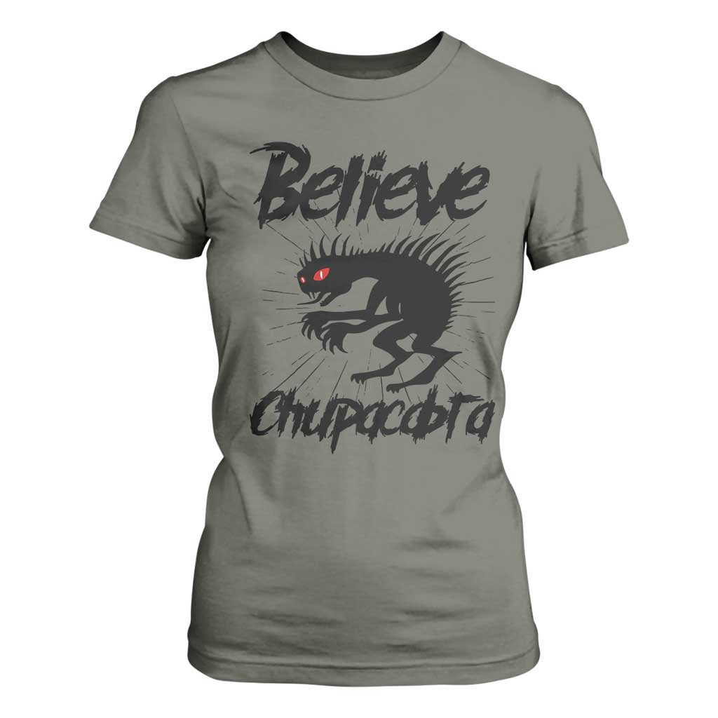 Urban Legends And Mystery Gift T Shirt For Women Believe Chupacabra TS12 Military Green Print Your Wear