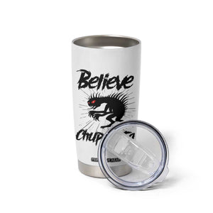 Urban Legends And Mystery Gift Tumbler Cup Believe Chupacabra TS12 Print Your Wear