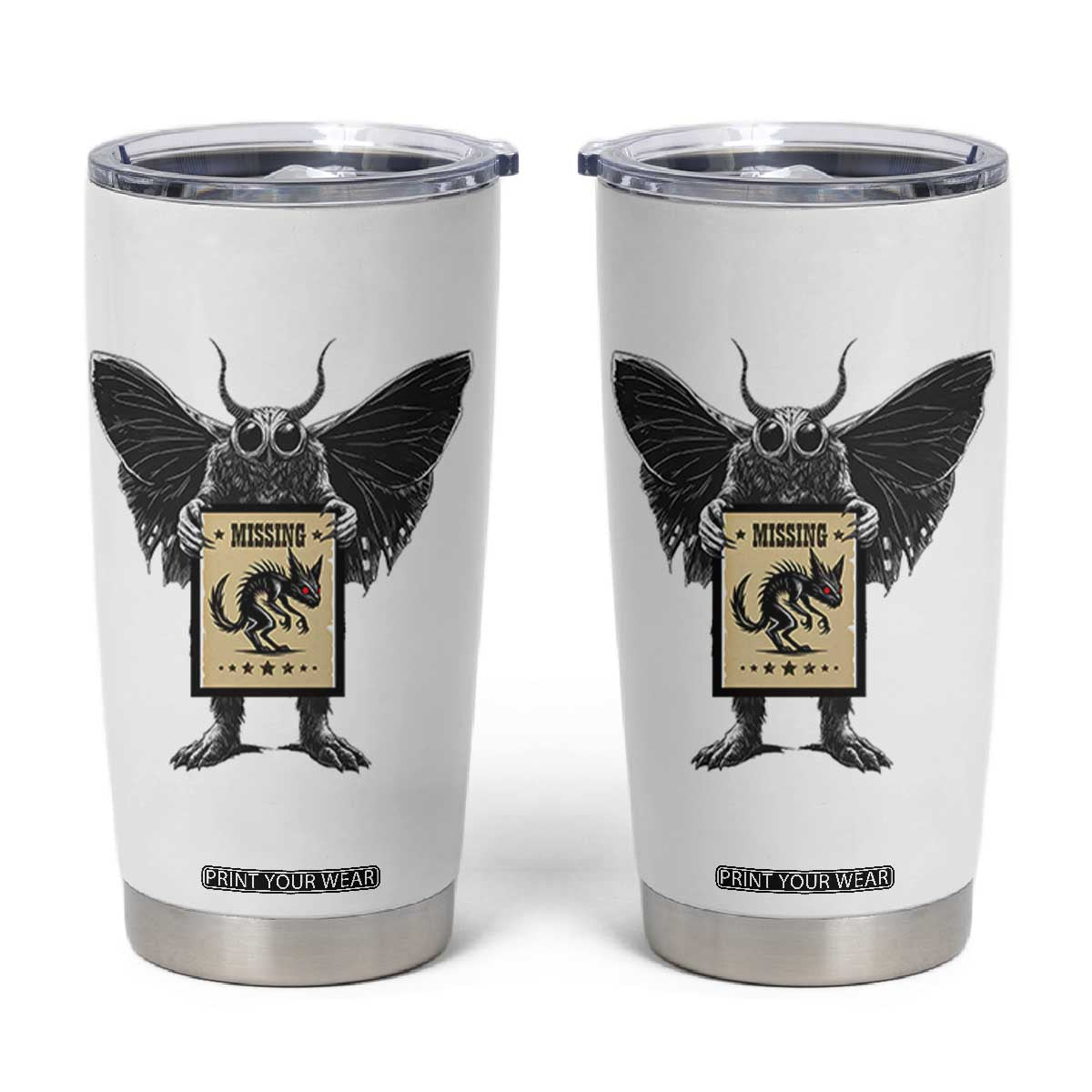 Mothman Missing Chupacabra Tumbler Cup Funny Cryptid Gift TS12 White Print Your Wear