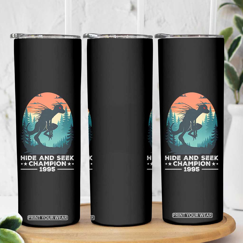 Chupacabra Skinny Tumbler Gothic Humor Hide And Seek Champion Gift TS12 Print Your Wear