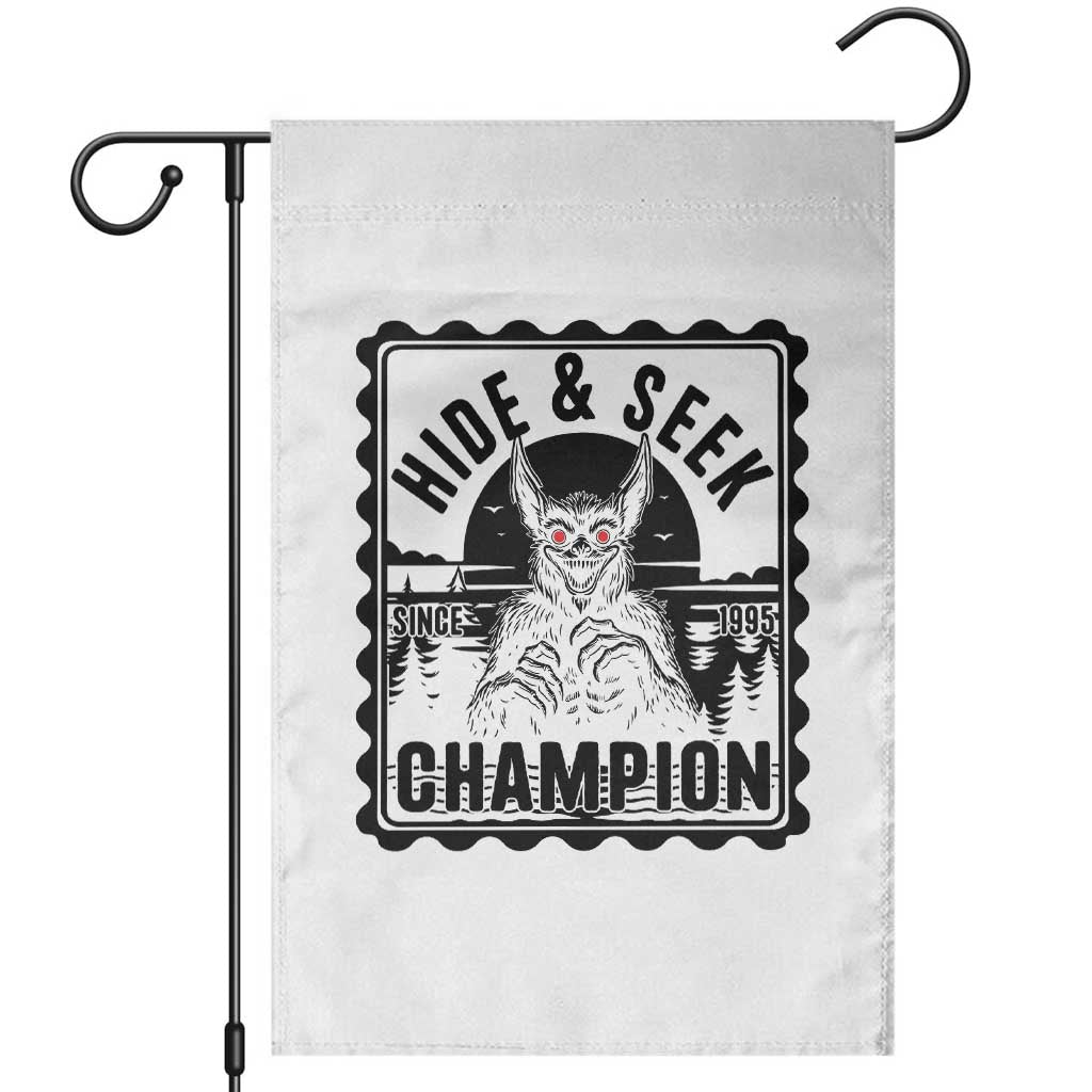 Chupacabra Hide And Seek Champion Since 1995 Garden Flag Cryptid Gift TS12 White Print Your Wear