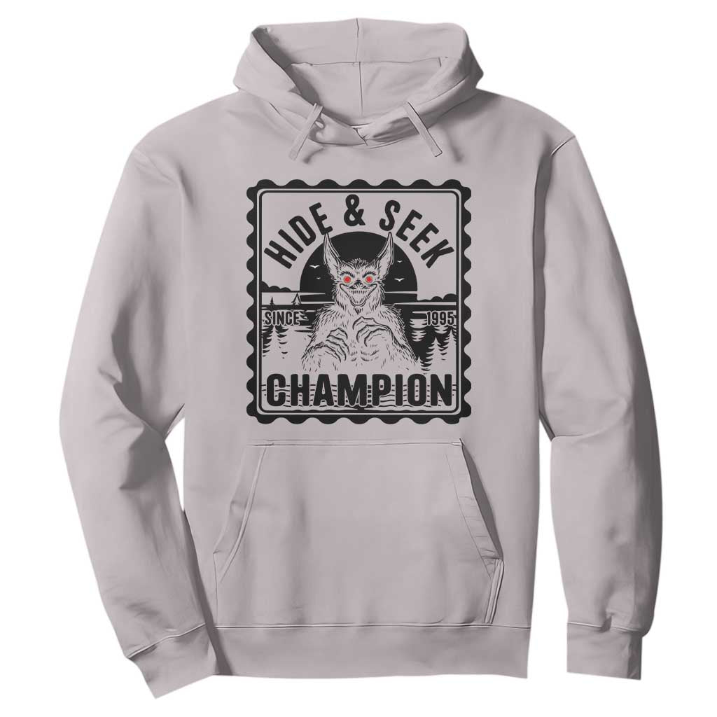 Chupacabra Hide And Seek Champion Since 1995 Hoodie Cryptid Gift TS12 Ice Gray Print Your Wear