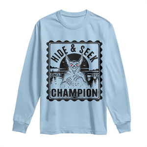 Chupacabra Hide And Seek Champion Since 1995 Long Sleeve Shirt Cryptid Gift TS12 Light Blue Print Your Wear