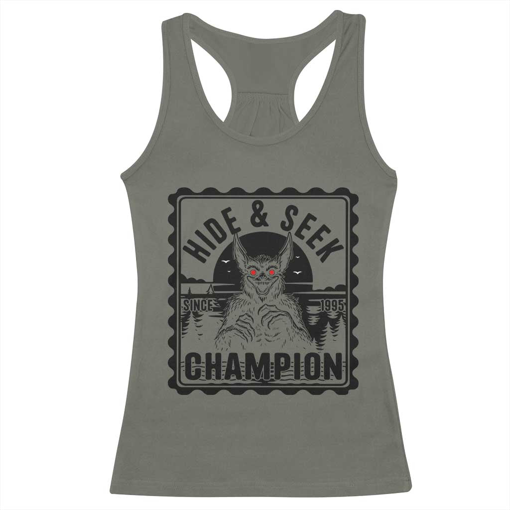 Chupacabra Hide And Seek Champion Since 1995 Racerback Tank Top Cryptid Gift TS12 Military Green Print Your Wear