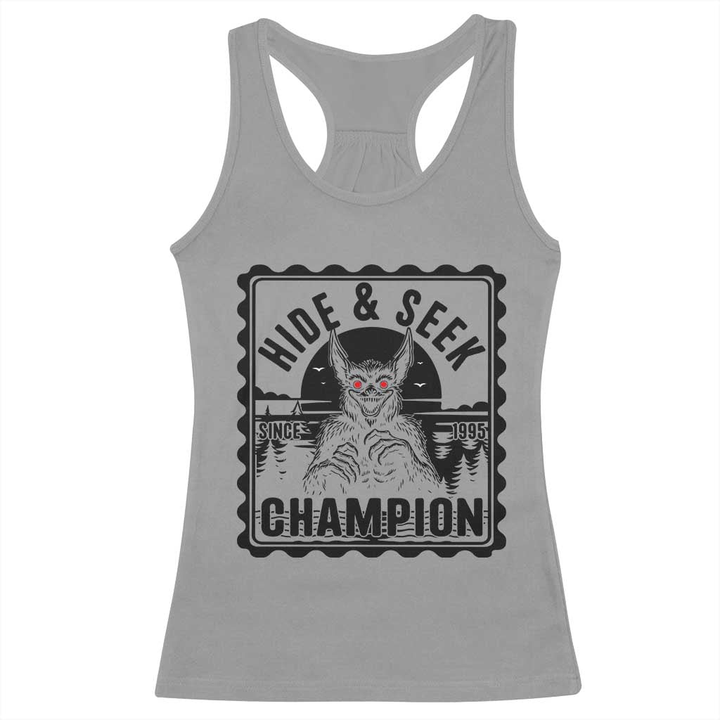 Chupacabra Hide And Seek Champion Since 1995 Racerback Tank Top Cryptid Gift TS12 Sport Gray Print Your Wear