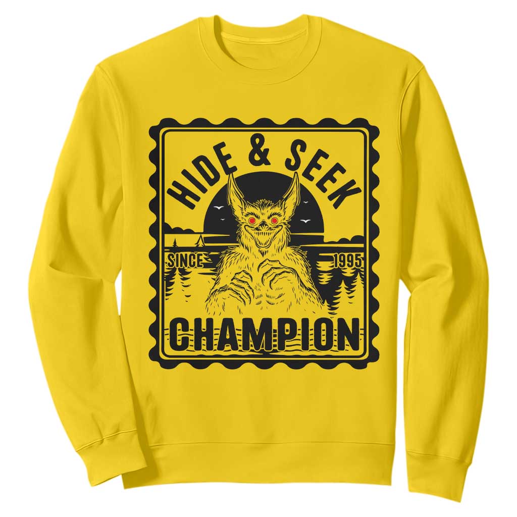 Chupacabra Hide And Seek Champion Since 1995 Sweatshirt Cryptid Gift TS12 Daisy Print Your Wear
