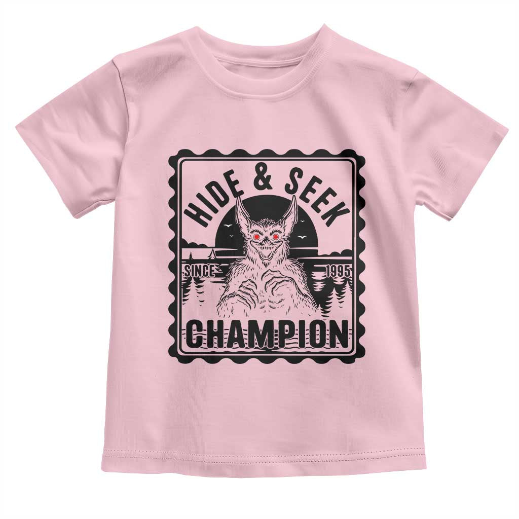 Chupacabra Hide And Seek Champion Since 1995 Toddler T Shirt Cryptid Gift TS12 Light Pink Print Your Wear