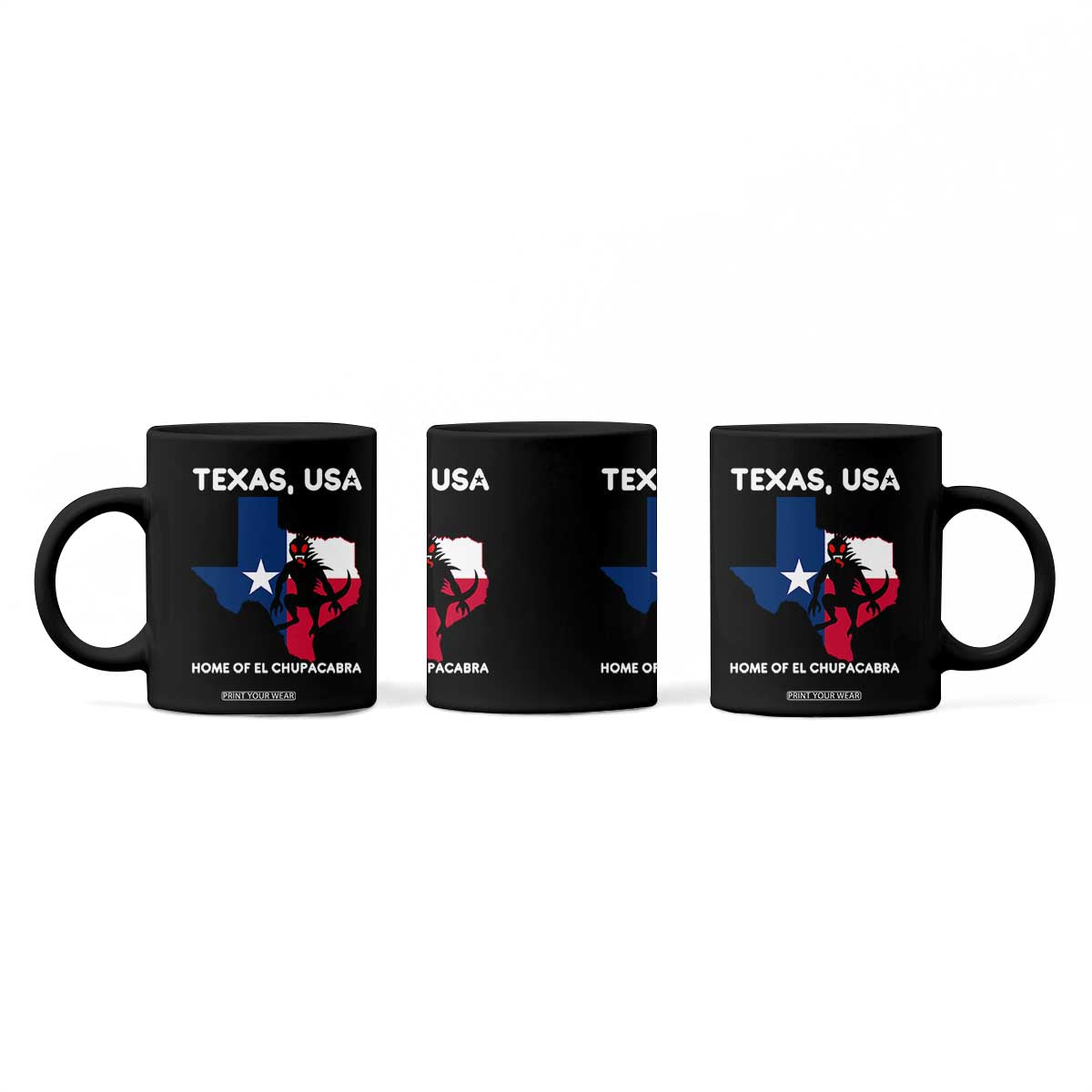 Chupacabra Texas Coffee Mug Home Of El Chupacabra Gothic Horror Gift TS12 Print Your Wear