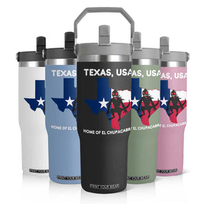 Chupacabra Texas Flip Straw Tumbler Home Of El Chupacabra Gothic Horror Gift TS12 Print Your Wear