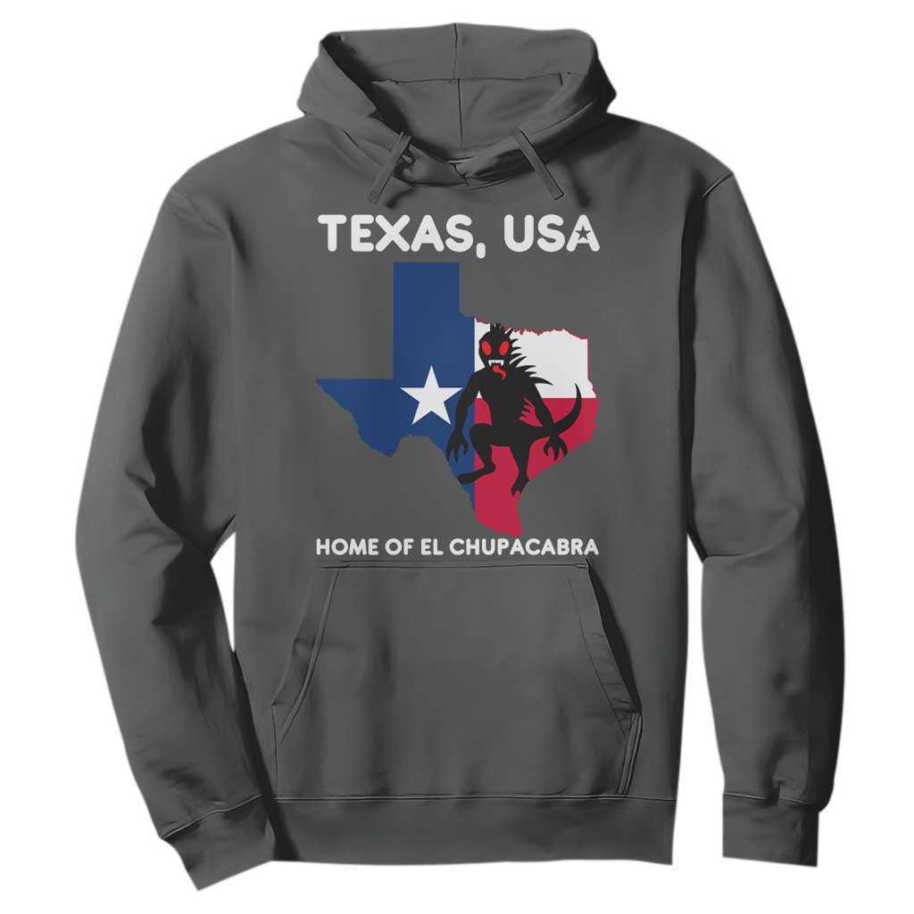 Chupacabra Texas Hoodie Home Of El Chupacabra Gothic Horror Gift TS12 Dark Heather Print Your Wear