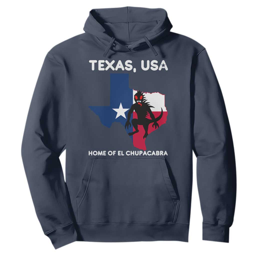 Chupacabra Texas Hoodie Home Of El Chupacabra Gothic Horror Gift TS12 Navy Print Your Wear