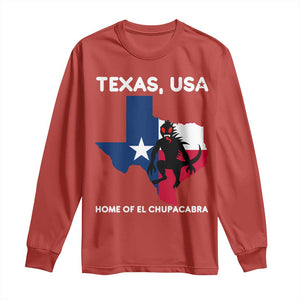 Chupacabra Texas Long Sleeve Shirt Home Of El Chupacabra Gothic Horror Gift TS12 Red Print Your Wear