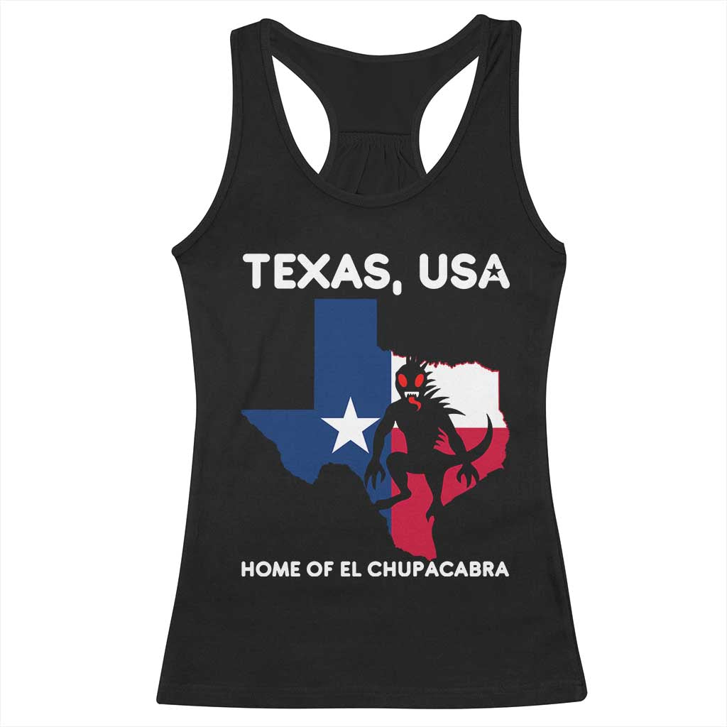Chupacabra Texas Racerback Tank Top Home Of El Chupacabra Gothic Horror Gift TS12 Black Print Your Wear