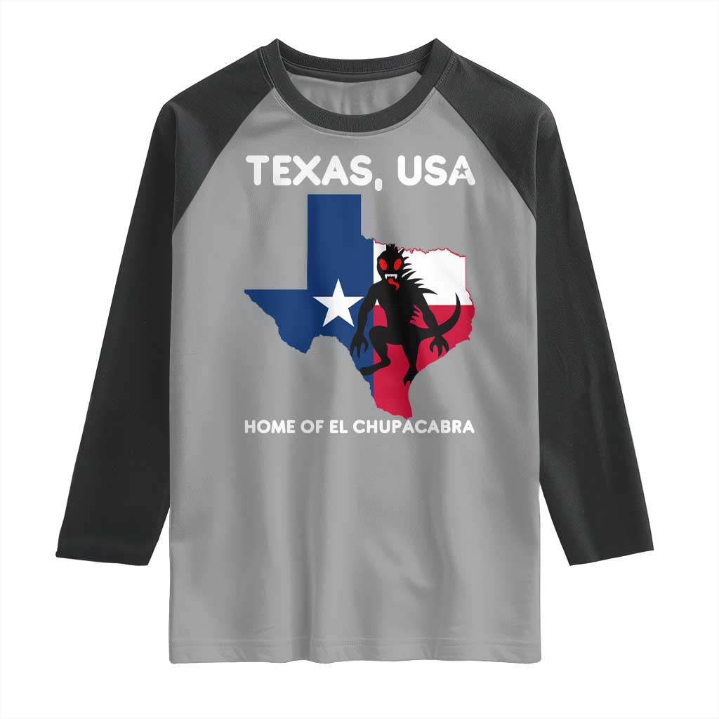 Chupacabra Texas Raglan Shirt Home Of El Chupacabra Gothic Horror Gift TS12 Sport Gray Black Print Your Wear