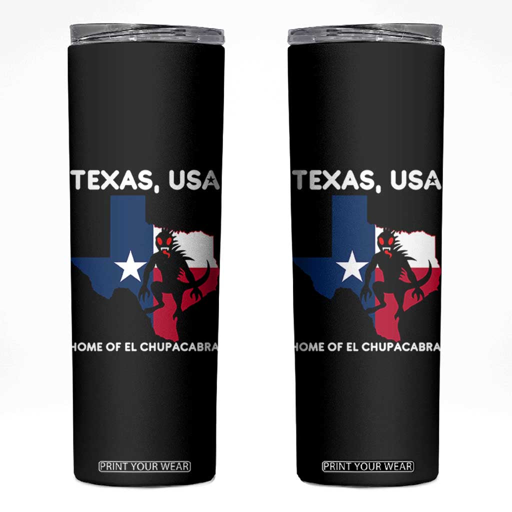 Chupacabra Texas Skinny Tumbler Home Of El Chupacabra Gothic Horror Gift TS12 Black Print Your Wear