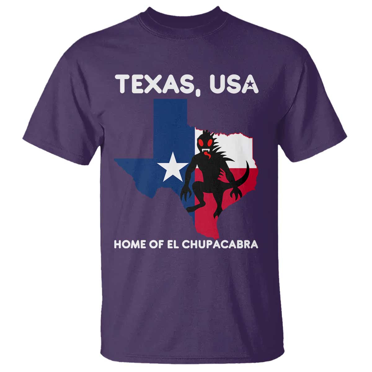 Chupacabra Texas T Shirt Home Of El Chupacabra Gothic Horror Gift TS12 Purple Print Your Wear