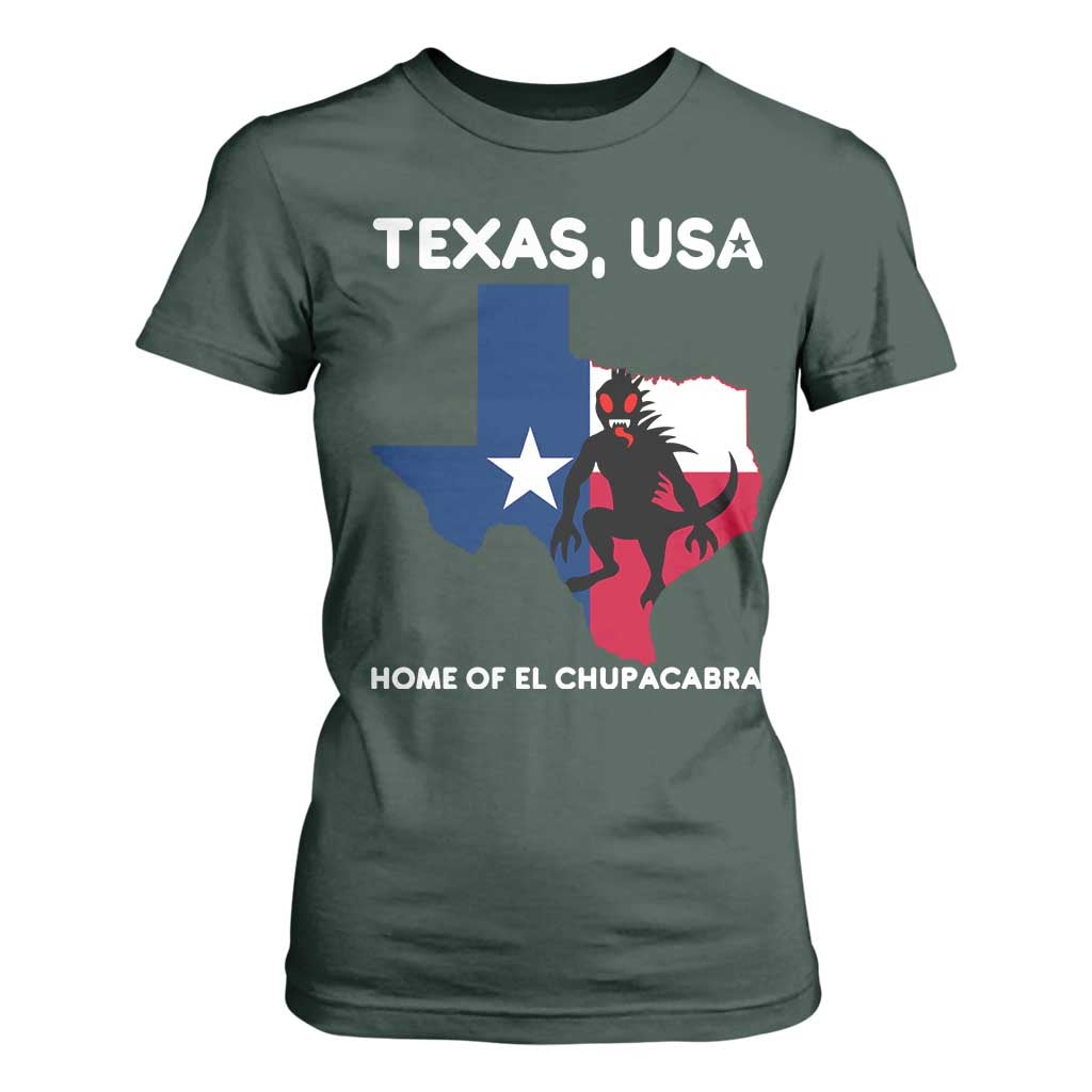 Chupacabra Texas T Shirt For Women Home Of El Chupacabra Gothic Horror Gift TS12 Dark Forest Green Print Your Wear
