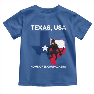 Chupacabra Texas Toddler T Shirt Home Of El Chupacabra Gothic Horror Gift TS12 Royal Blue Print Your Wear