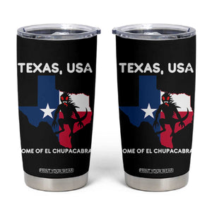 Chupacabra Texas Tumbler Cup Home Of El Chupacabra Gothic Horror Gift TS12 Black Print Your Wear