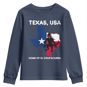 Chupacabra Texas Youth Sweatshirt Home Of El Chupacabra Gothic Horror Gift TS12 Navy Print Your Wear