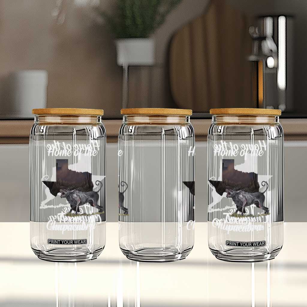 Chupacabra Glass Can Home Of The Texas Gothic Folklore Gift TS12 Print Your Wear