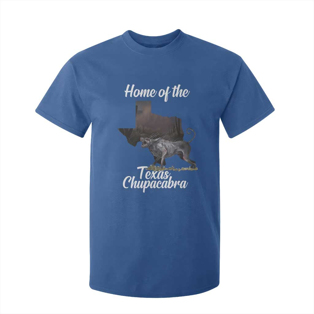 Chupacabra T Shirt For Kid Home Of The Texas Gothic Folklore Gift TS12 Royal Blue Print Your Wear