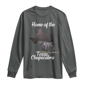 Chupacabra Long Sleeve Shirt Home Of The Texas Gothic Folklore Gift TS12 Dark Heather Print Your Wear