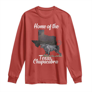 Chupacabra Long Sleeve Shirt Home Of The Texas Gothic Folklore Gift TS12 Red Print Your Wear