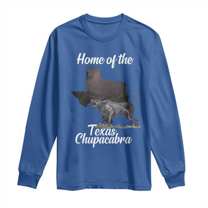 Chupacabra Long Sleeve Shirt Home Of The Texas Gothic Folklore Gift TS12 Royal Blue Print Your Wear