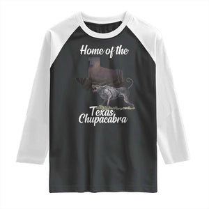 Chupacabra Raglan Shirt Home Of The Texas Gothic Folklore Gift TS12 Black White Print Your Wear