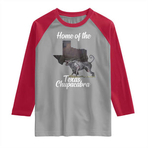 Chupacabra Raglan Shirt Home Of The Texas Gothic Folklore Gift TS12 Sport Gray Red Print Your Wear
