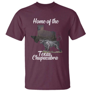 Chupacabra T Shirt Home Of The Texas Gothic Folklore Gift TS12 Maroon Print Your Wear