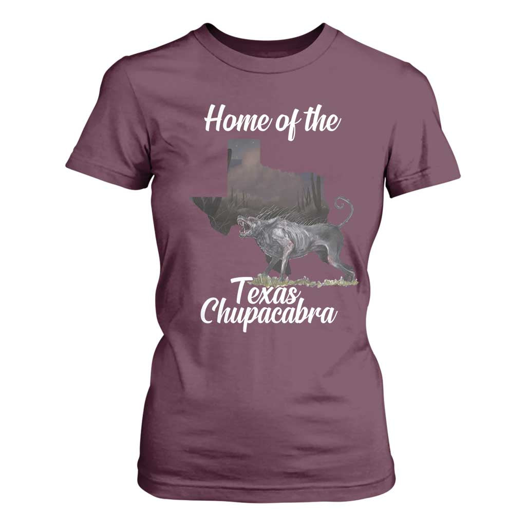 Chupacabra T Shirt For Women Home Of The Texas Gothic Folklore Gift TS12 Maroon Print Your Wear