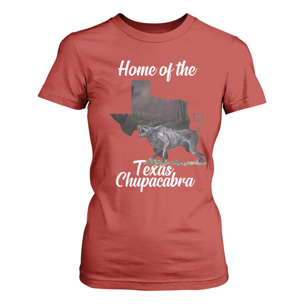 Chupacabra T Shirt For Women Home Of The Texas Gothic Folklore Gift TS12 Red Print Your Wear