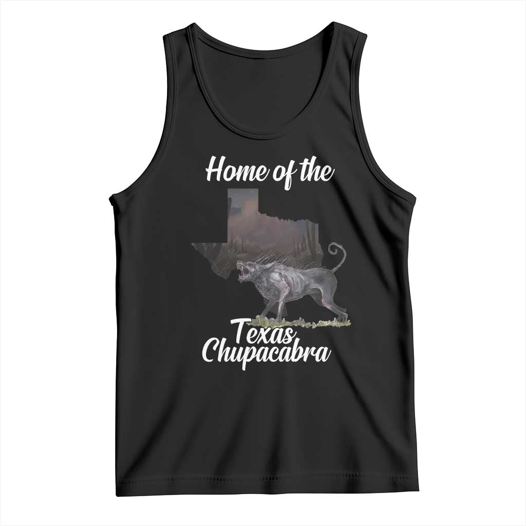 Chupacabra Tank Top Home Of The Texas Gothic Folklore Gift TS12 Black Print Your Wear