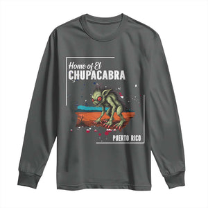 Chupacabra Long Sleeve Shirt Home Of Puerto Rico Mystery Urban Legend Gift TS12 Dark Heather Print Your Wear