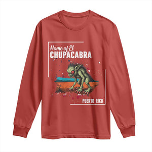 Chupacabra Long Sleeve Shirt Home Of Puerto Rico Mystery Urban Legend Gift TS12 Red Print Your Wear