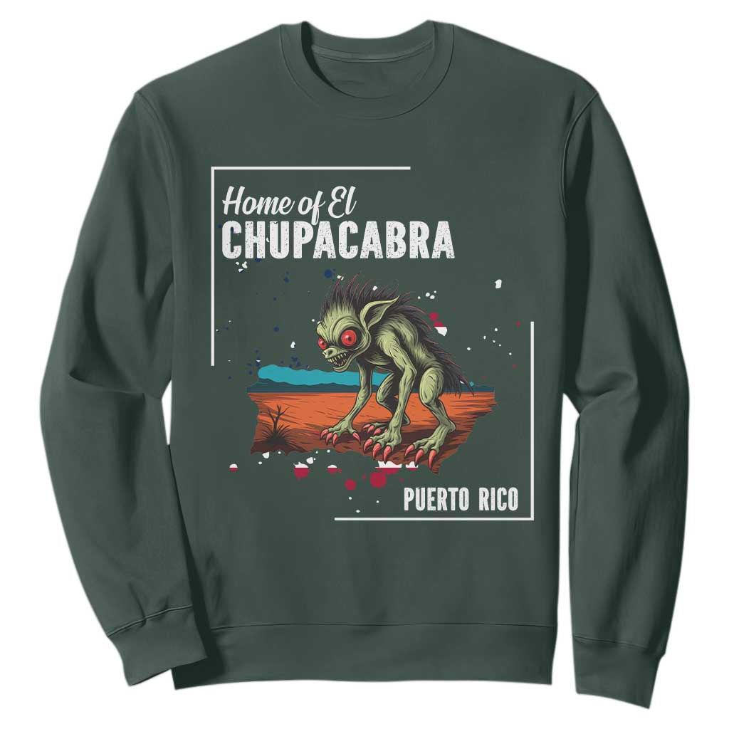 Chupacabra Sweatshirt Home Of Puerto Rico Mystery Urban Legend Gift TS12 Dark Forest Green Print Your Wear