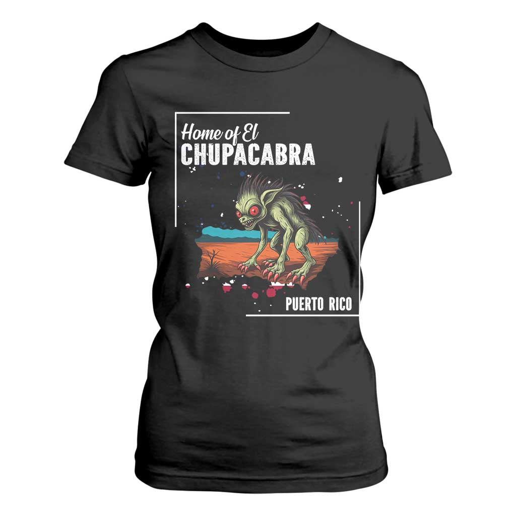 Chupacabra T Shirt For Women Home Of Puerto Rico Mystery Urban Legend Gift TS12 Black Print Your Wear