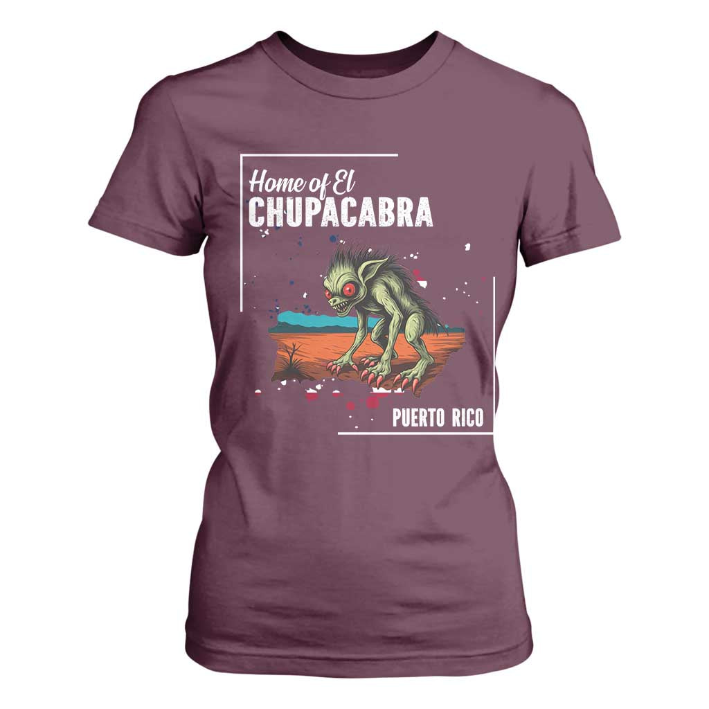 Chupacabra T Shirt For Women Home Of Puerto Rico Mystery Urban Legend Gift TS12 Maroon Print Your Wear