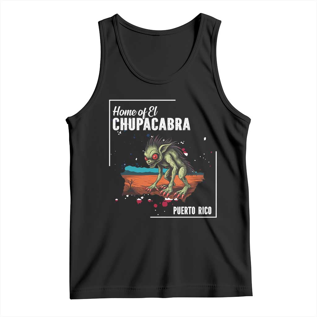 Chupacabra Tank Top Home Of Puerto Rico Mystery Urban Legend Gift TS12 Black Print Your Wear