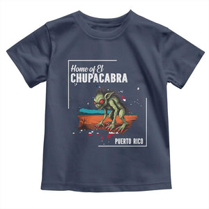 Chupacabra Toddler T Shirt Home Of Puerto Rico Mystery Urban Legend Gift TS12 Navy Print Your Wear
