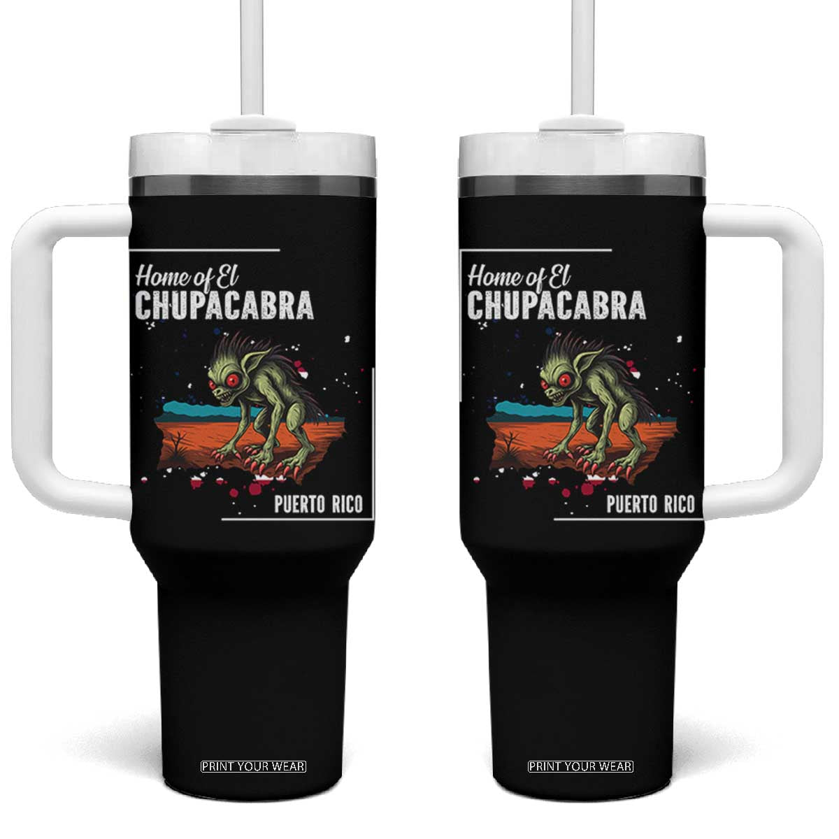 Chupacabra Tumbler With Handle Home Of Puerto Rico Mystery Urban Legend Gift TS12 One Size: 40 oz Black Print Your Wear