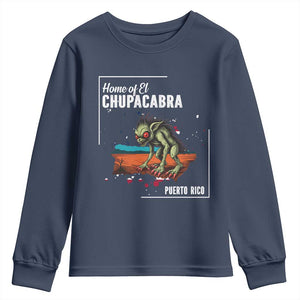 Chupacabra Youth Sweatshirt Home Of Puerto Rico Mystery Urban Legend Gift TS12 Navy Print Your Wear