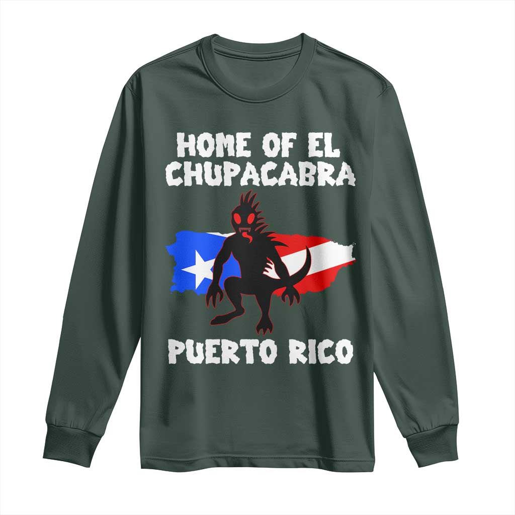 Chupacabra Long Sleeve Shirt Home Of Puerto Rico Legend Gothic Horror Gift TS12 Dark Forest Green Print Your Wear